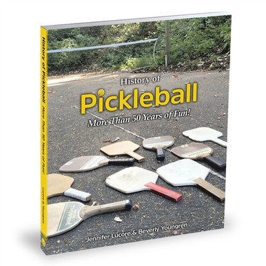 History of Pickleball: More Than 50 Years of Fun!